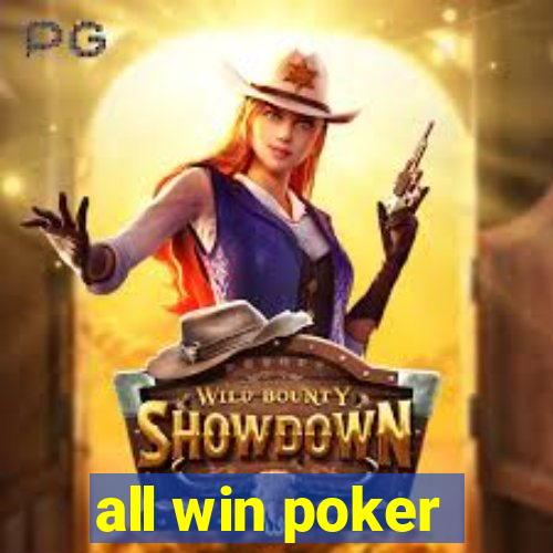 all win poker