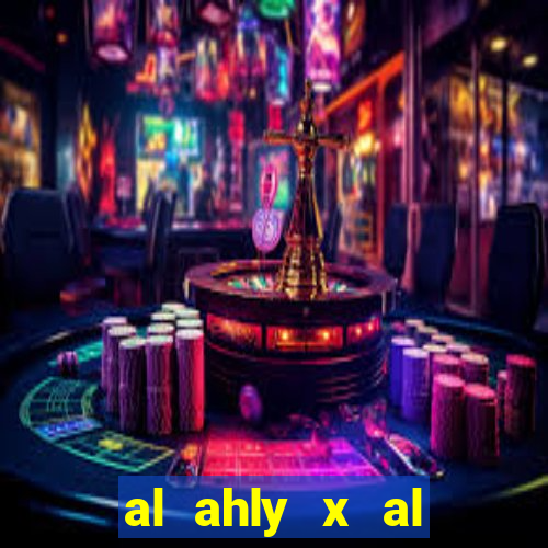 al ahly x al ittihad palpites