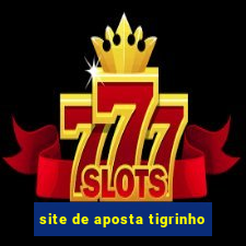 site de aposta tigrinho