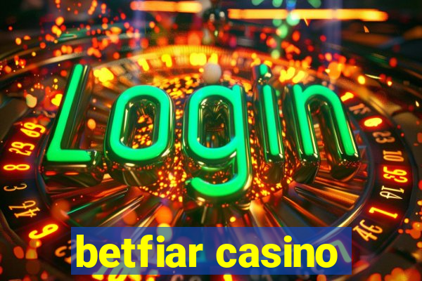 betfiar casino