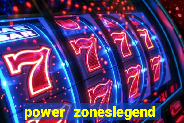 power zoneslegend of hydra slot