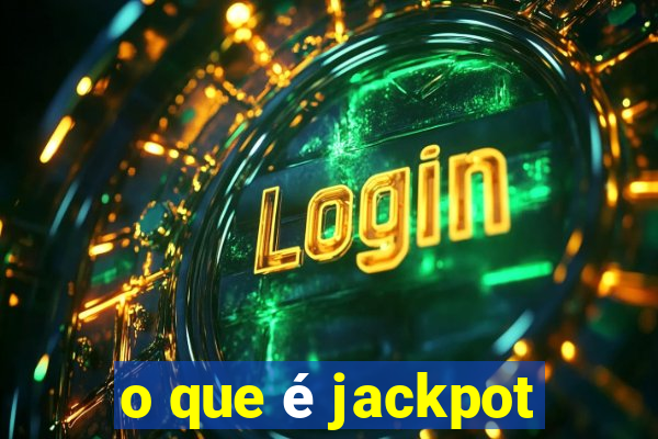 o que é jackpot