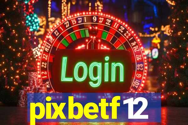 pixbetf12