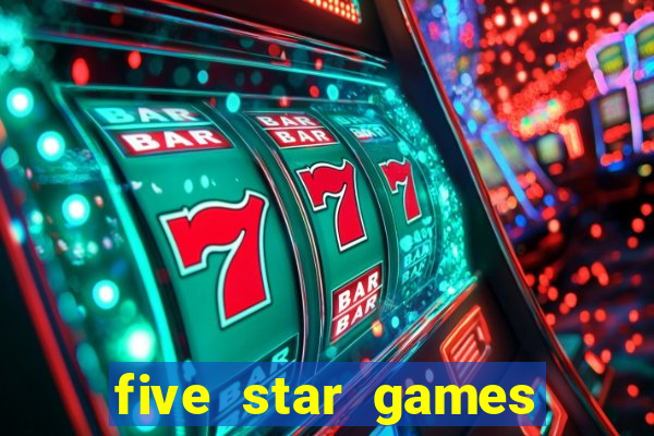 five star games slots and casino