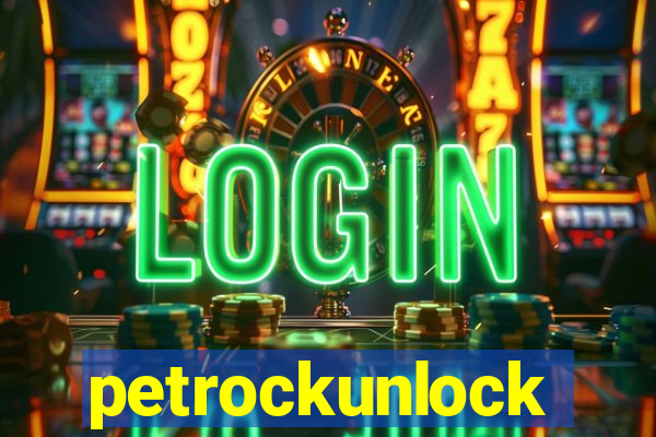 petrockunlock