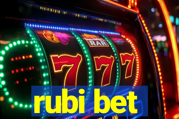 rubi bet