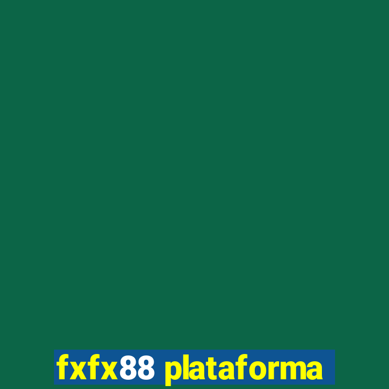 fxfx88 plataforma