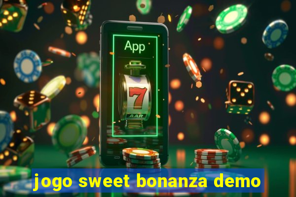 jogo sweet bonanza demo