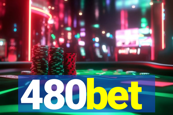 480bet