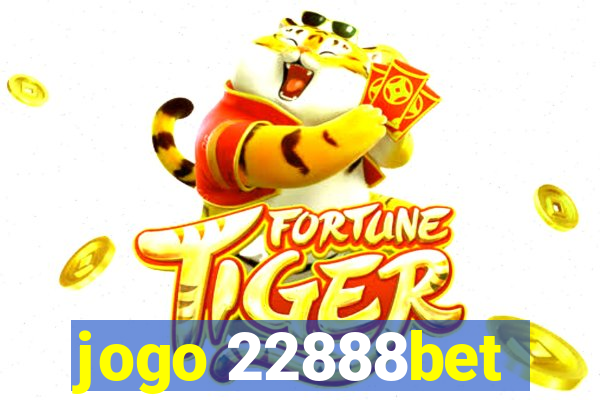 jogo 22888bet