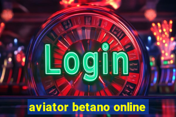 aviator betano online