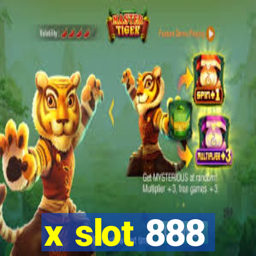 x slot 888