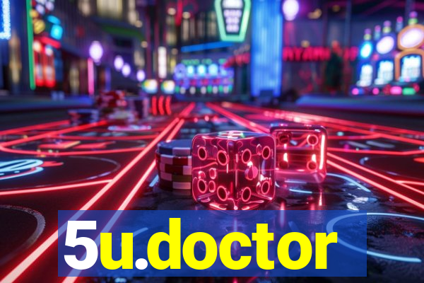 5u.doctor