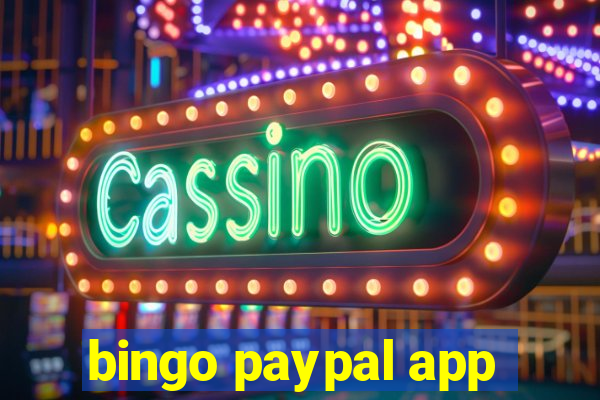 bingo paypal app