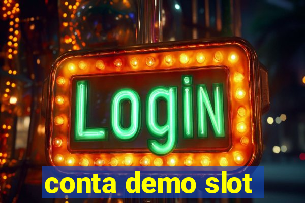 conta demo slot