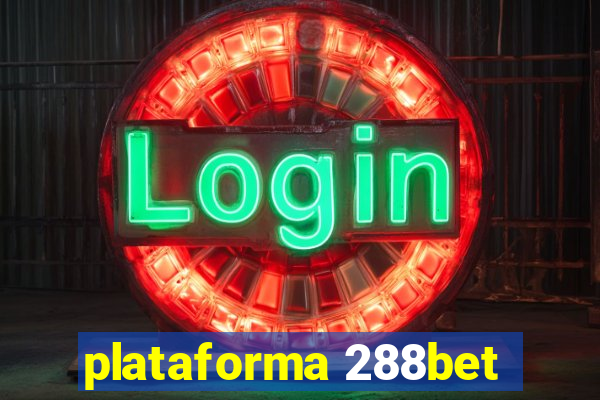 plataforma 288bet