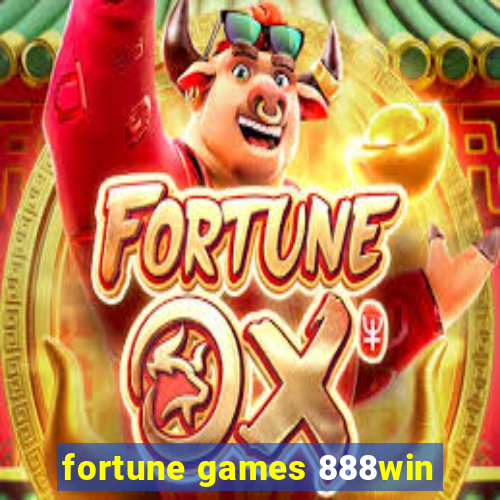 fortune games 888win