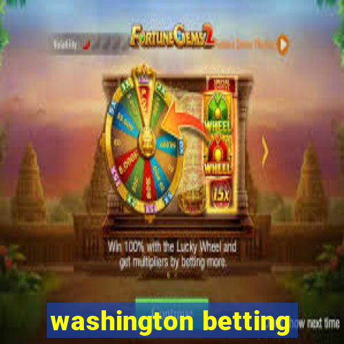 washington betting