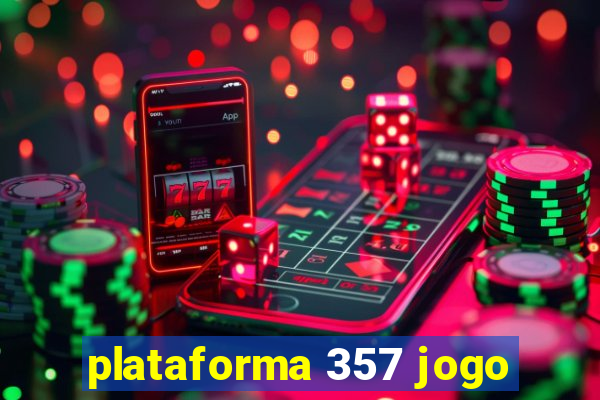 plataforma 357 jogo