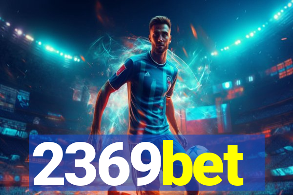 2369bet