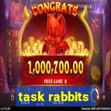 task rabbits