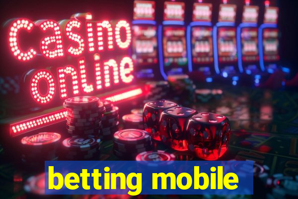 betting mobile