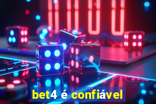 bet4 é confiável