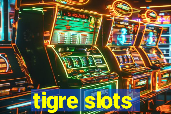 tigre slots