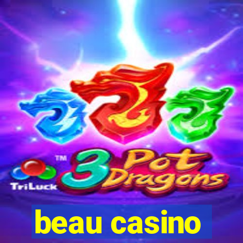 beau casino