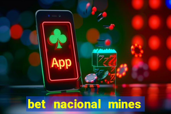 bet nacional mines é confiável