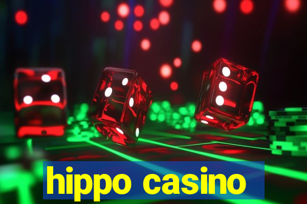 hippo casino