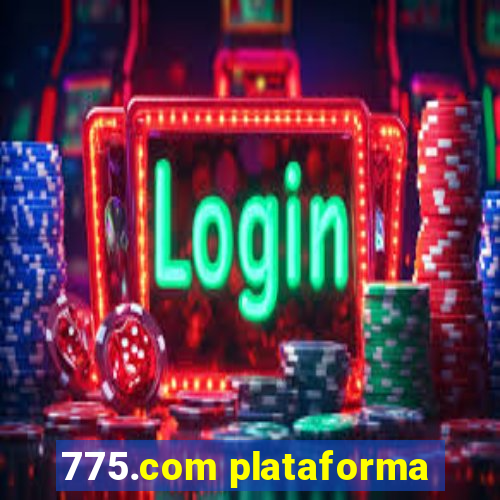 775.com plataforma