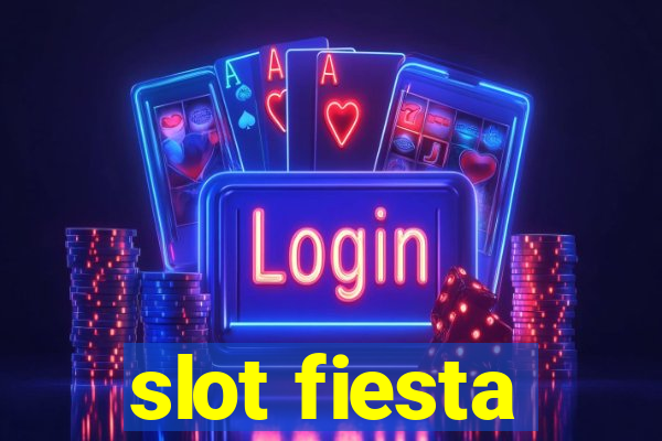 slot fiesta