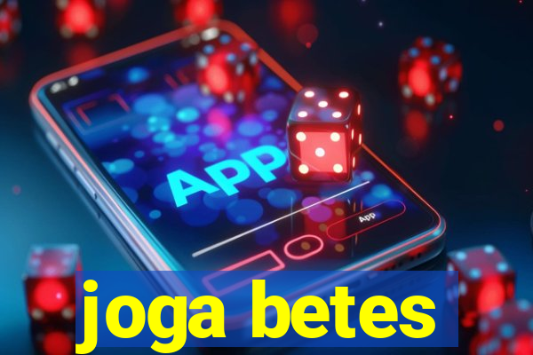 joga betes