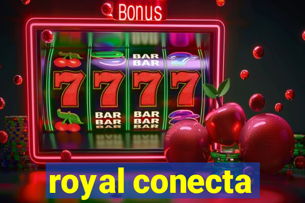 royal conecta