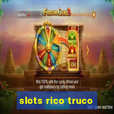 slots rico truco