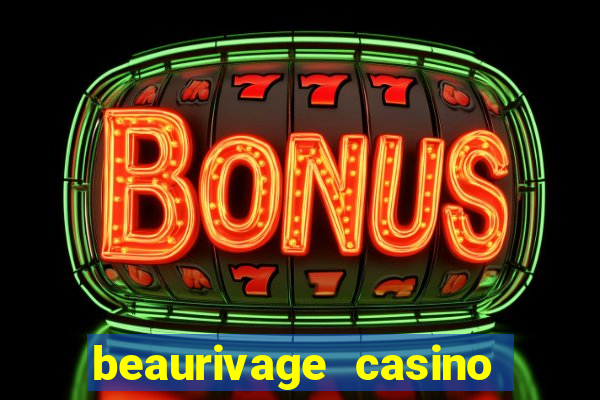 beaurivage casino in biloxi