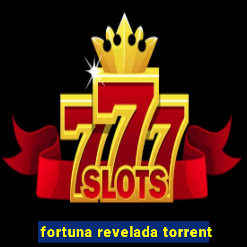 fortuna revelada torrent