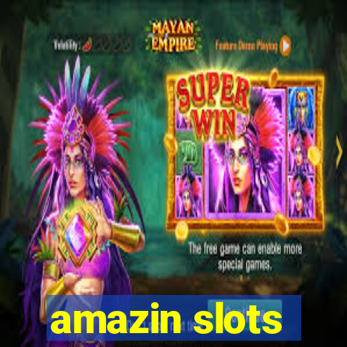 amazin slots