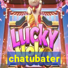 chatubater