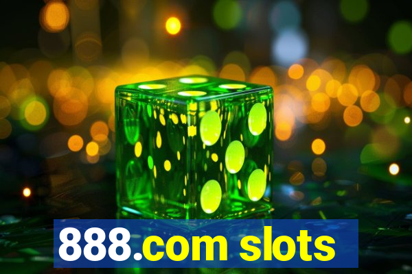 888.com slots