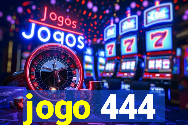 jogo 444