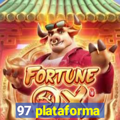 97 plataforma