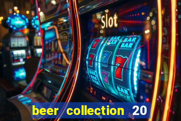 beer collection 20 lines slot