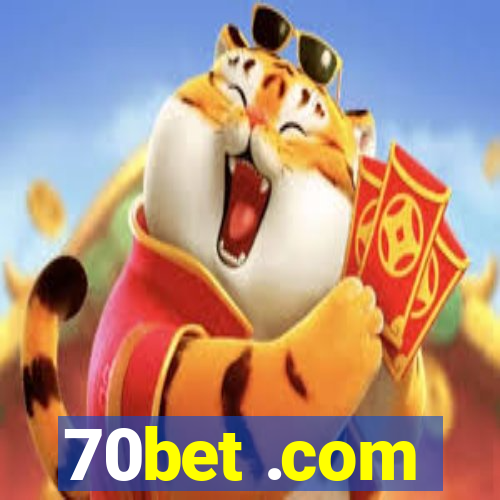 70bet .com