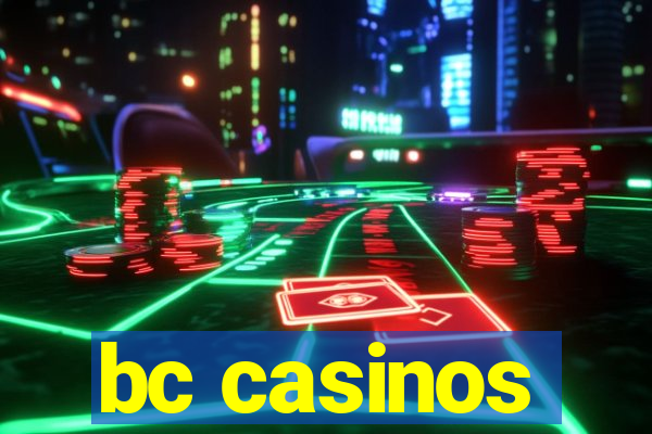 bc casinos