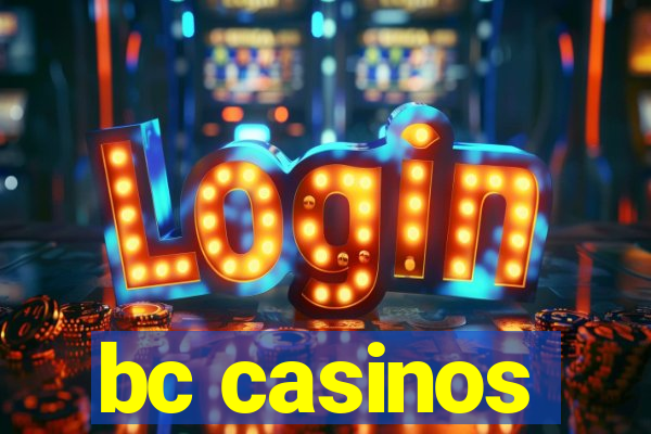 bc casinos