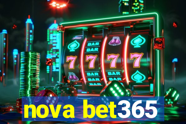 nova bet365