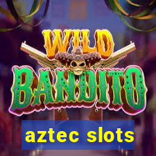 aztec slots