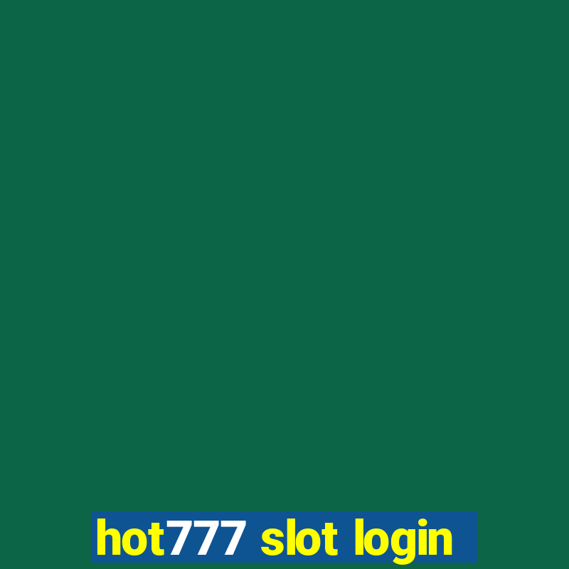 hot777 slot login